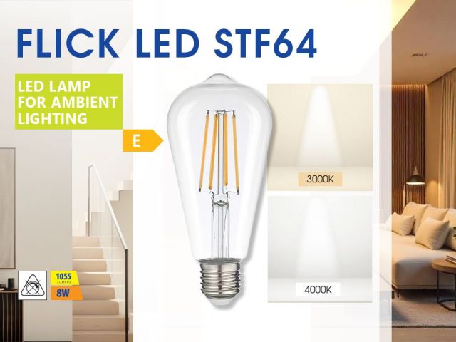 Нови по-мощни и по-ефективни LED филамент лампи FLICK LED STF64