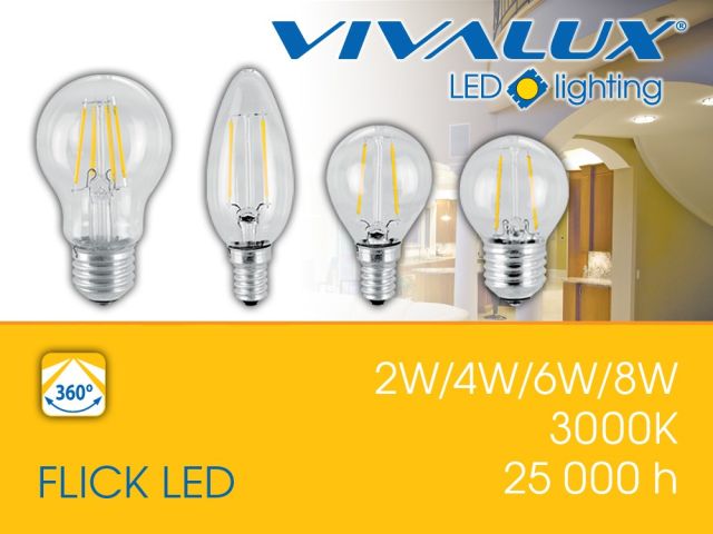 FLICK LED VIVALUX - високоефективна серия filament LED лампи, аналог на обикновените лампи с нажежаема жичка